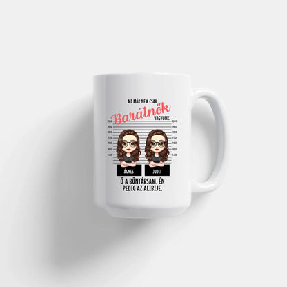 egyedi karakteres bögre legjobb barátnő bűntársak rendőrségi fotó