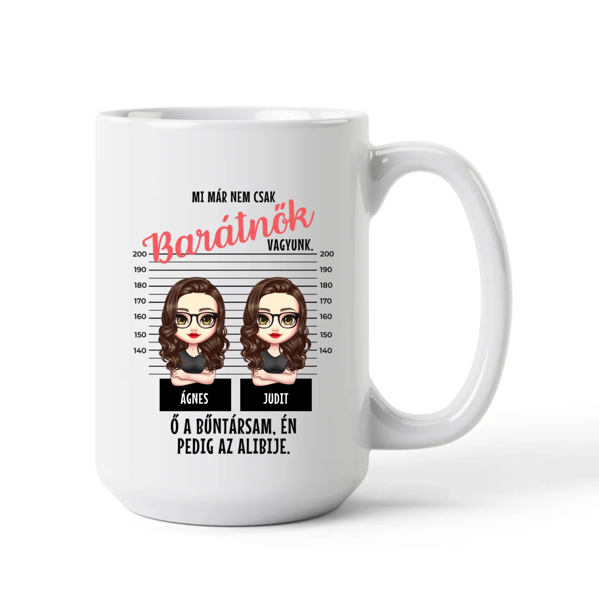 egyedi karakteres bögre legjobb barátnő bűntársak rendőrségi fotó