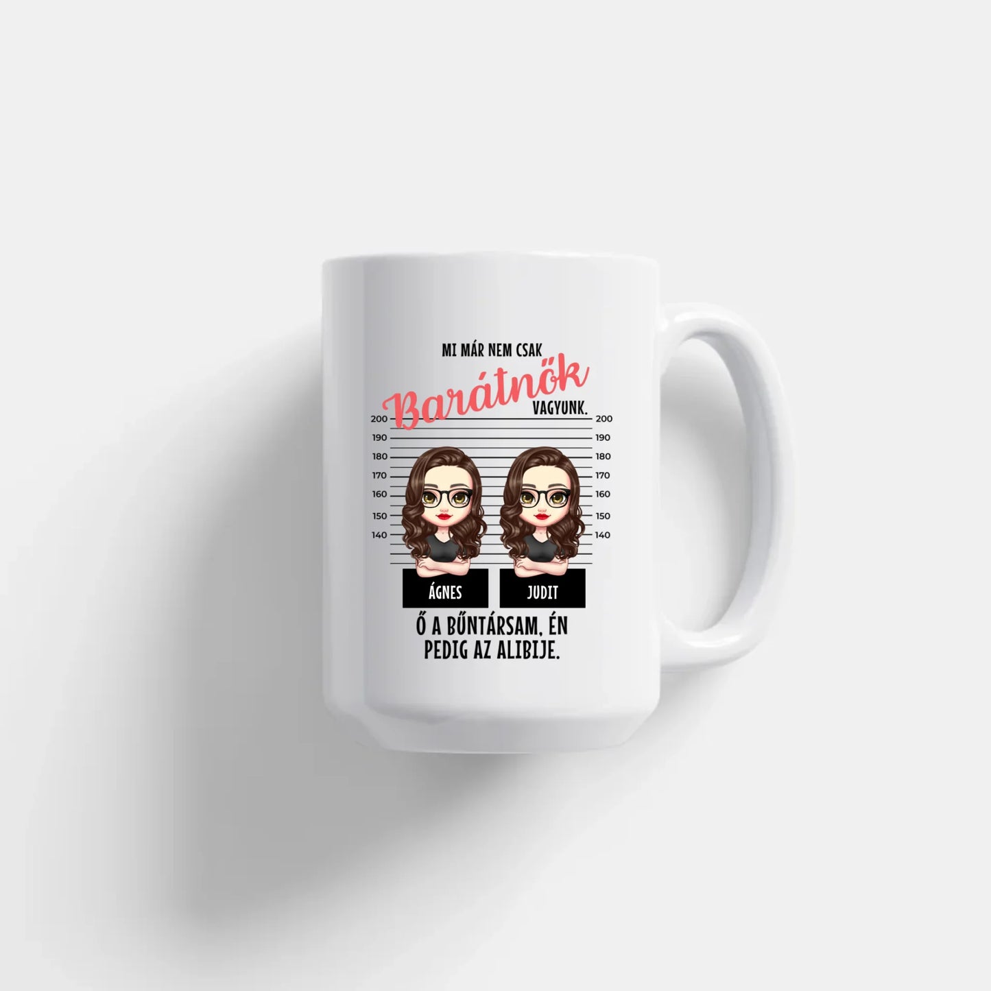 egyedi karakteres bögre legjobb barátnő bűntársak rendőrségi fotó