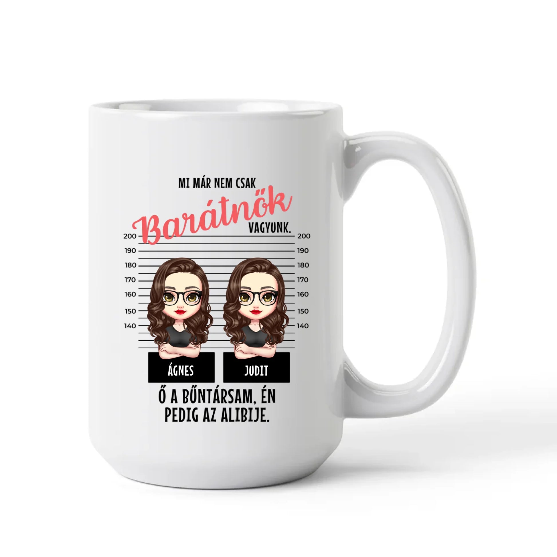 egyedi karakteres bögre legjobb barátnő bűntársak rendőrségi fotó