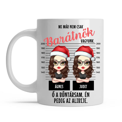 egyedi karakteres bögre legjobb barátnő bűntársak rendőrségi fotó karácsony